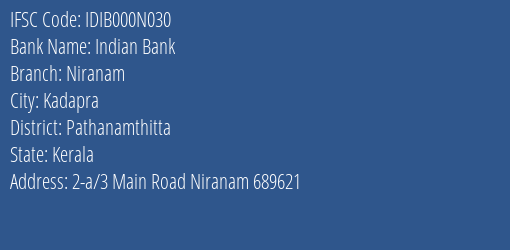 Indian Bank Niranam Branch, Branch Code 00N030 & IFSC Code IDIB000N030