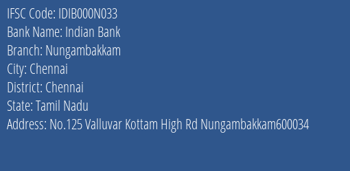 Indian Bank Nungambakkam Branch, Branch Code 00N033 & IFSC Code IDIB000N033