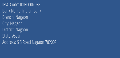 Indian Bank Nagaon Branch Nagaon IFSC Code IDIB000N038