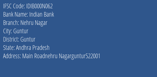 Indian Bank Nehru Nagar Branch Guntur IFSC Code IDIB000N062