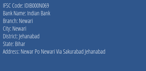 Indian Bank Newari Branch Jehanabad IFSC Code IDIB000N069
