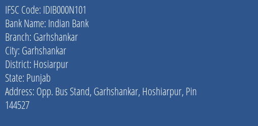 Indian Bank Garhshankar Branch Hosiarpur IFSC Code IDIB000N101