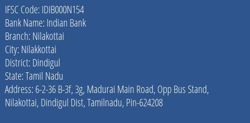Indian Bank Nilakottai Branch Dindigul IFSC Code IDIB000N154