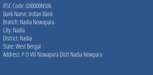 Indian Bank Nadia Nowapara Branch, Branch Code 00N506 & IFSC Code IDIB000N506