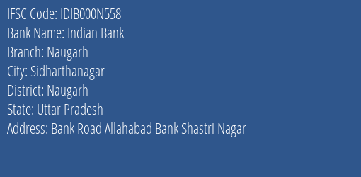 Indian Bank Naugarh Branch Naugarh IFSC Code IDIB000N558