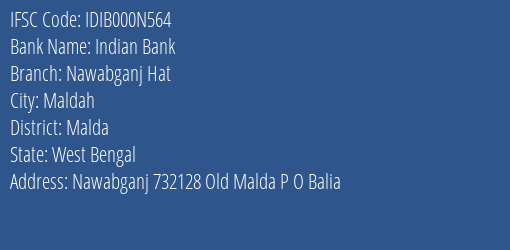 Indian Bank Nawabganj Hat Branch, Branch Code 00N564 & IFSC Code IDIB000N564