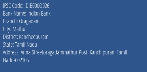 Indian Bank Oragadam Branch Kancheepuram IFSC Code IDIB000O026