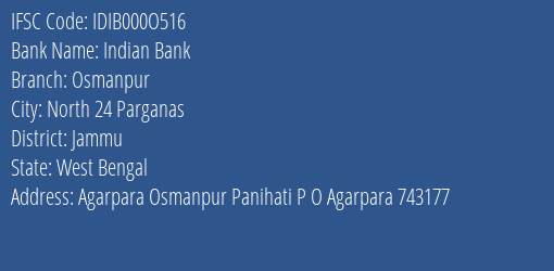 Indian Bank Osmanpur Branch, Branch Code 00O516 & IFSC Code IDIB000O516