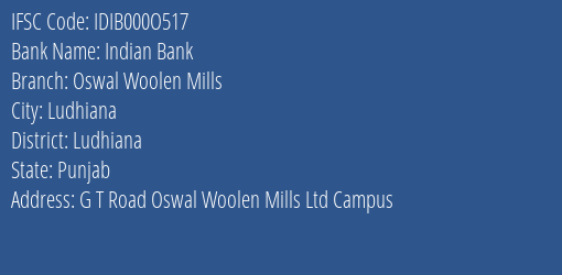 Indian Bank Oswal Woolen Mills Branch Ludhiana IFSC Code IDIB000O517