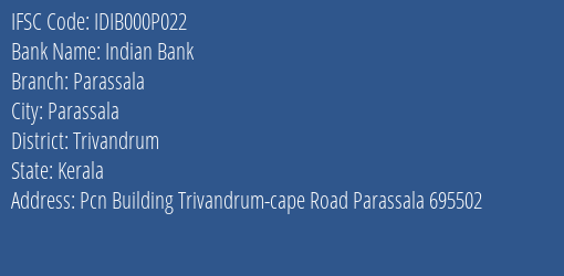 Indian Bank Parassala Branch, Branch Code 00P022 & IFSC Code IDIB000P022