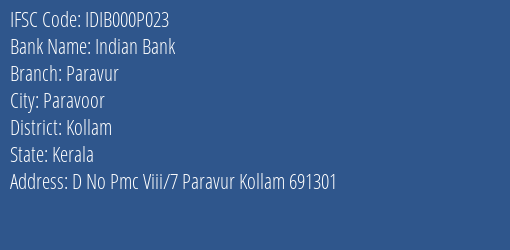 Indian Bank Paravur Branch, Branch Code 00P023 & IFSC Code IDIB000P023