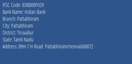 Indian Bank Pattabhiram Branch, Branch Code 00P029 & IFSC Code IDIB000P029