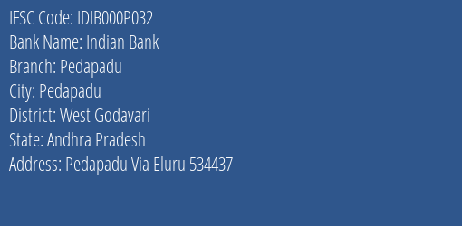 Indian Bank Pedapadu Branch West Godavari IFSC Code IDIB000P032