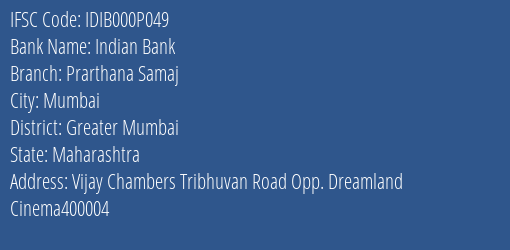 Indian Bank Prarthana Samaj Branch Greater Mumbai IFSC Code IDIB000P049