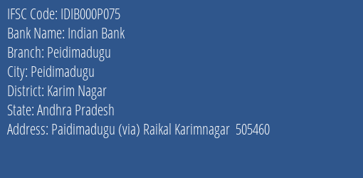 Indian Bank Peidimadugu Branch Karim Nagar IFSC Code IDIB000P075