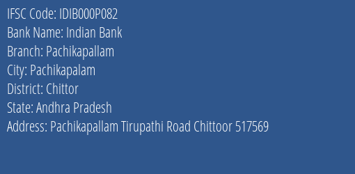Indian Bank Pachikapallam Branch Chittor IFSC Code IDIB000P082
