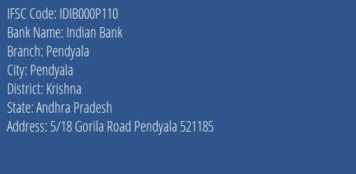 Indian Bank Pendyala Branch Krishna IFSC Code IDIB000P110