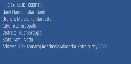 Indian Bank Melakalkandarkottai Branch Tiruchiorappalli IFSC Code IDIB000P135