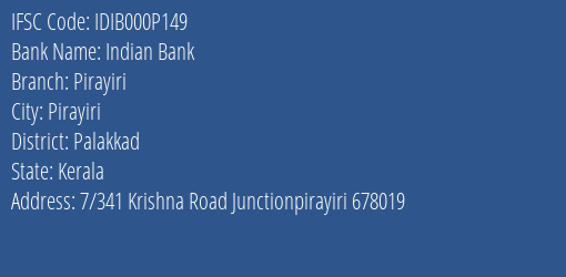 Indian Bank Pirayiri Branch, Branch Code 00P149 & IFSC Code IDIB000P149