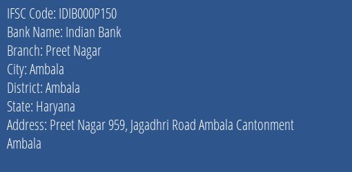 Indian Bank Preet Nagar Branch, Branch Code 00P150 & IFSC Code IDIB000P150