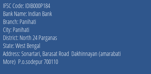 Indian Bank Panihati Branch, Branch Code 00P184 & IFSC Code IDIB000P184
