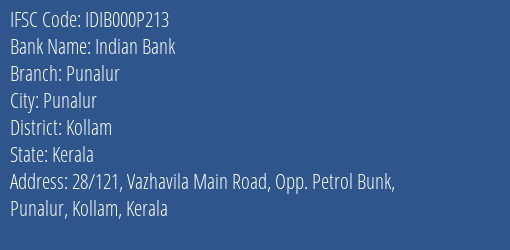 Indian Bank Punalur Branch, Branch Code 00P213 & IFSC Code IDIB000P213