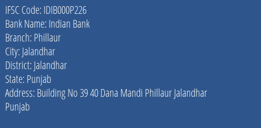 Indian Bank Phillaur Branch Jalandhar IFSC Code IDIB000P226