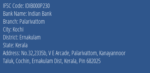 Indian Bank Palarivattom Branch, Branch Code 00P230 & IFSC Code IDIB000P230