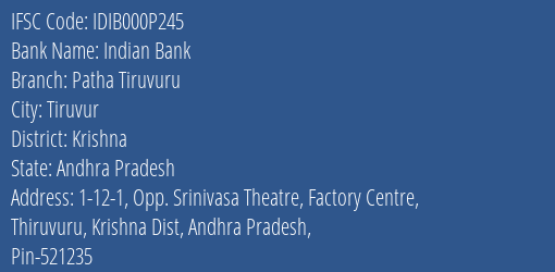 Indian Bank Patha Tiruvuru Branch Krishna IFSC Code IDIB000P245