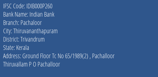 Indian Bank Pachaloor Branch, Branch Code 00P260 & IFSC Code IDIB000P260