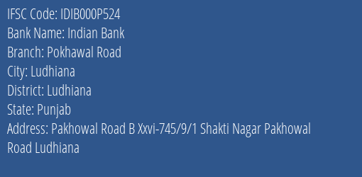 Indian Bank Pokhawal Road Branch Ludhiana IFSC Code IDIB000P524