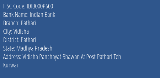 Indian Bank Pathari Branch Pathari IFSC Code IDIB000P600