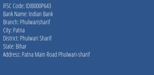Indian Bank Phulwarisharif Branch Phulwari Sharif IFSC Code IDIB000P643
