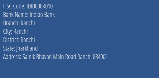 Indian Bank Ranchi Branch IFSC Code