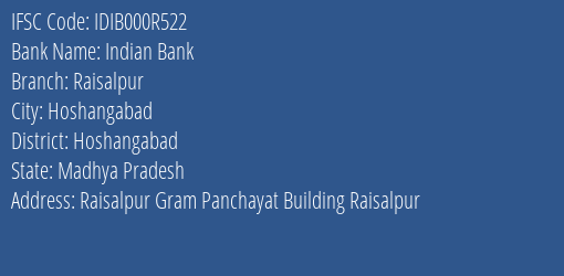 Indian Bank Raisalpur Branch Hoshangabad IFSC Code IDIB000R522