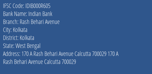 Indian Bank Rash Behari Avenue Branch, Branch Code 00R605 & IFSC Code IDIB000R605