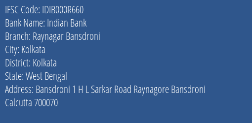 Indian Bank Raynagar Bansdroni Branch Kolkata IFSC Code IDIB000R660