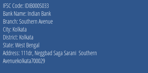 Indian Bank Southern Avenue Branch, Branch Code 00S033 & IFSC Code Idib000s033