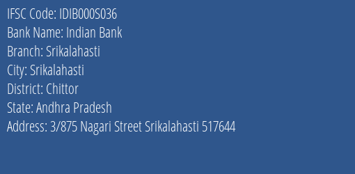 Indian Bank Srikalahasti Branch Chittor IFSC Code IDIB000S036