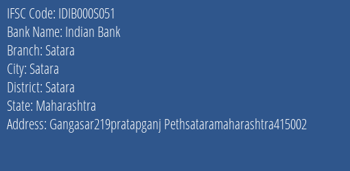 Indian Bank Satara Branch, Branch Code 00S051 & IFSC Code IDIB000S051