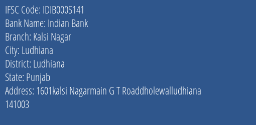 Indian Bank Kalsi Nagar Branch Ludhiana IFSC Code IDIB000S141