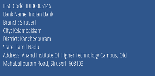 Indian Bank Siruseri Branch Kancheepuram IFSC Code IDIB000S146