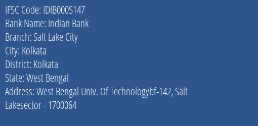Indian Bank Salt Lake City Branch, Branch Code 00S147 & IFSC Code Idib000s147