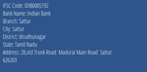 Indian Bank Sattur Branch, Branch Code 00S192 & IFSC Code IDIB000S192