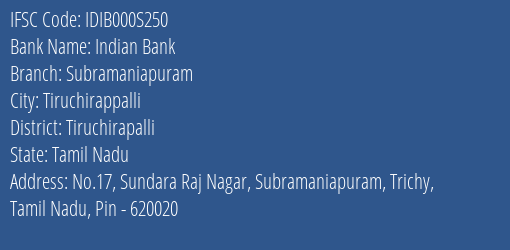 Indian Bank Subramaniapuram Branch Tiruchirapalli IFSC Code IDIB000S250