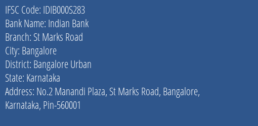 Indian Bank St Marks Road Branch IFSC Code