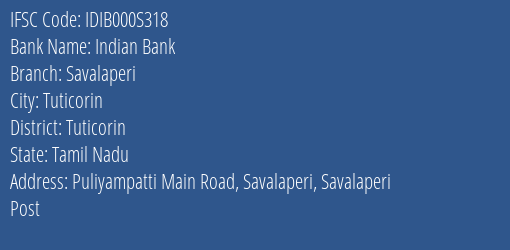 Indian Bank Savalaperi Branch, Branch Code 00S318 & IFSC Code IDIB000S318