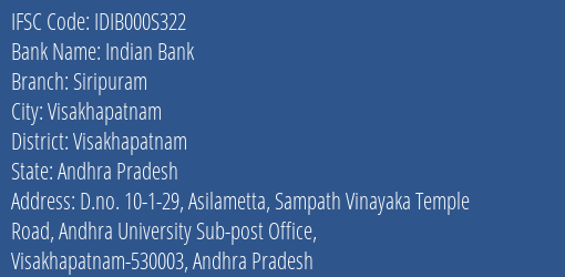Indian Bank Siripuram Branch, Branch Code 00S322 & IFSC Code IDIB000S322