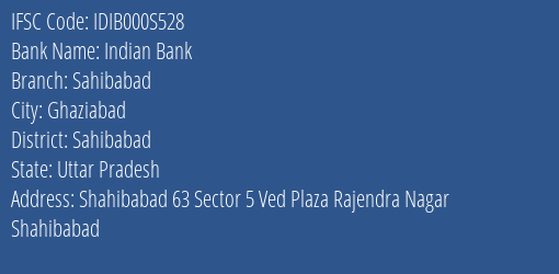 Indian Bank Sahibabad Branch Sahibabad IFSC Code IDIB000S528
