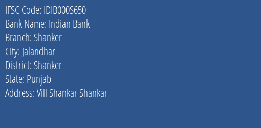 Indian Bank Shanker Branch Shanker IFSC Code IDIB000S650